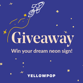 Win your dream neon sign!