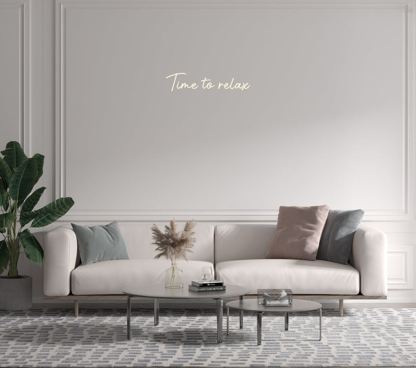 Custom text: Time to relax