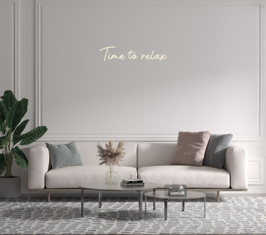 Custom text: Time to relax