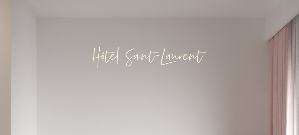 Custom text: Hôtel Saint-Laurent