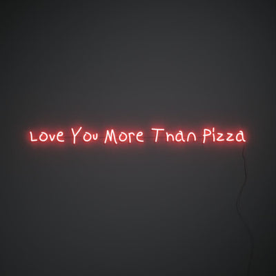 Love You More Than Pizza