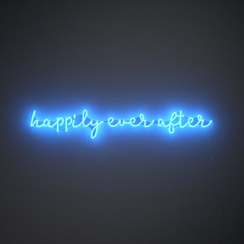 Happily Ever After, signe en néon LED