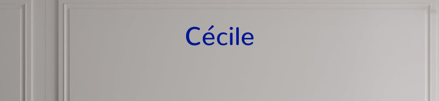 Custom text: Cécile