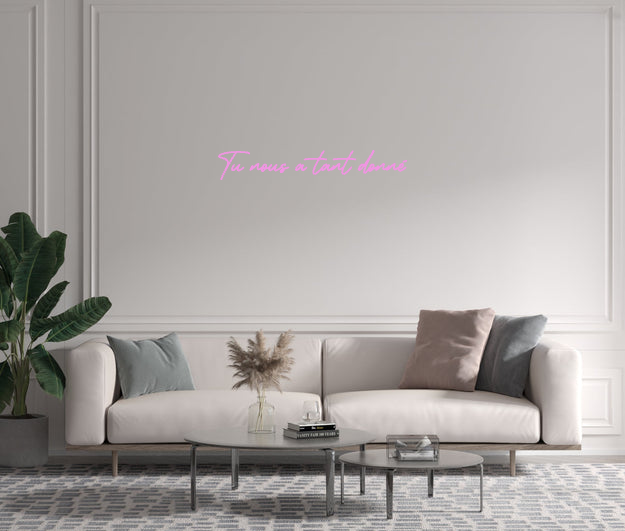 Custom text: Tu nous a tant donné