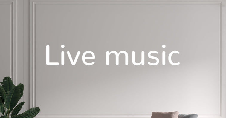 Custom text: Live music