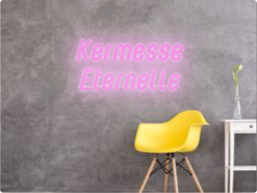 Custom text: Kermesse 
Eternelle