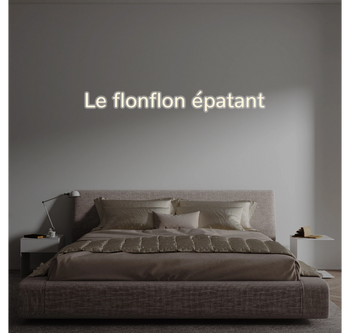 Custom text: Le flonflon épatant
