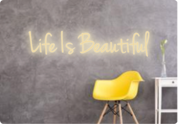 Custom text: Life Is Beautiful