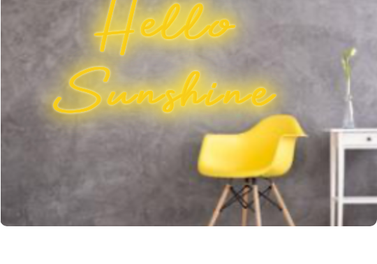 Custom text: Hello
Sunshine