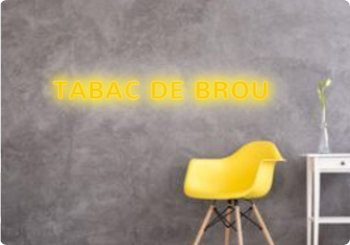 Custom text: TABAC DE BROU