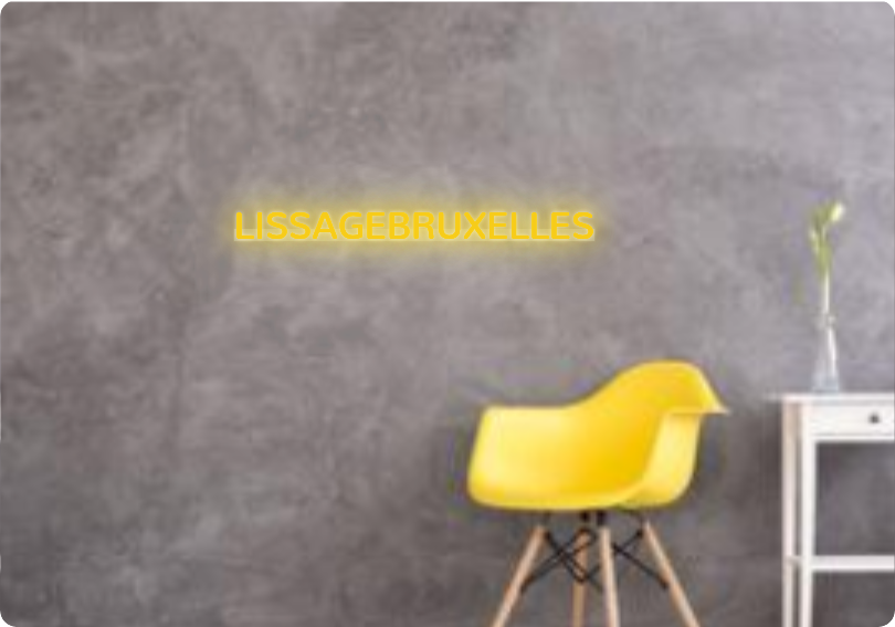 Custom text: LISSAGEBRUXELLES