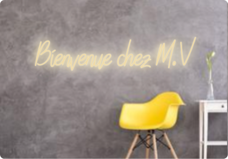 Custom text: Bienvenue chez M.V