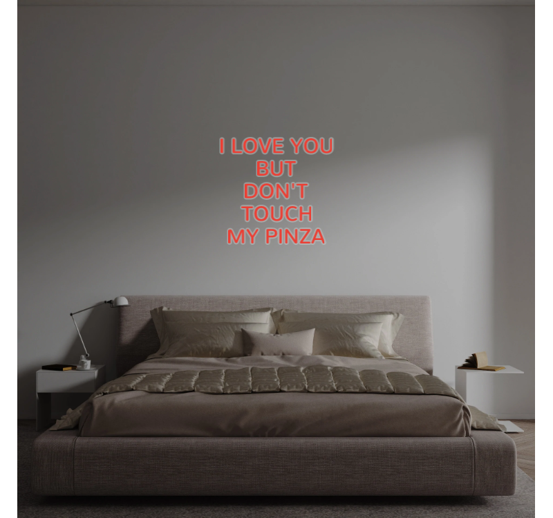 Custom text: I LOVE YOU
BUT
DON