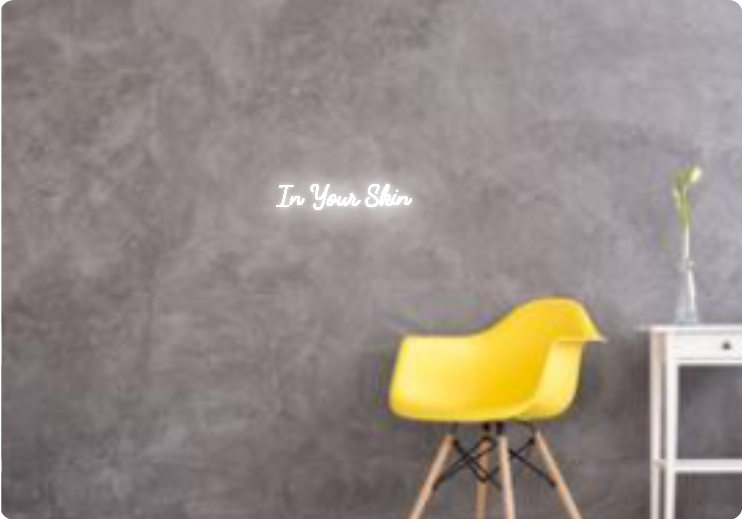 Custom text: In Your Skin