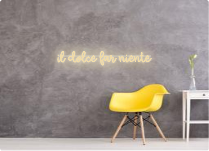 Custom order: il dolce far niente