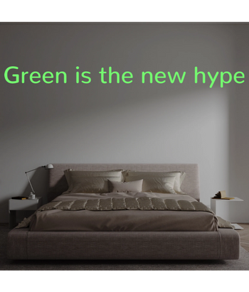 Custom text: Green is the new hype
