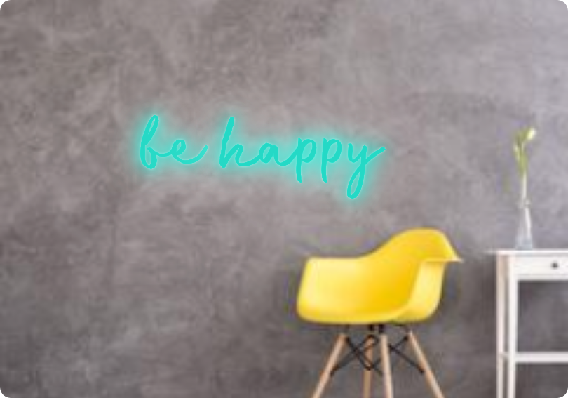 Custom text: be happy
