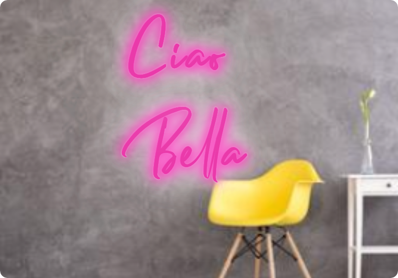 Custom text: Ciao
   Bella