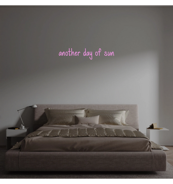Custom text: another day of sun