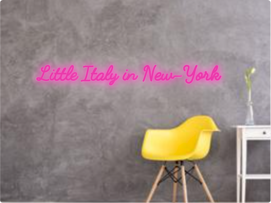 Custom text: Little Italy in New-York