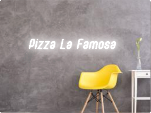 Custom text: Pizza La Famosa