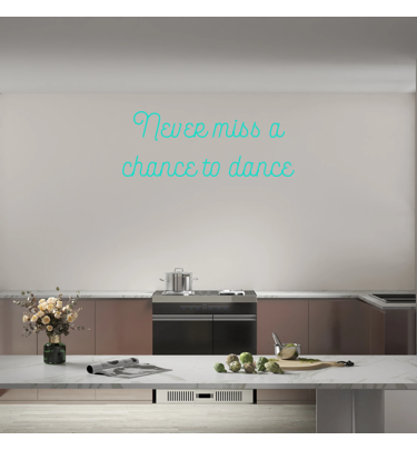 Custom text: Never miss a
chance to dance