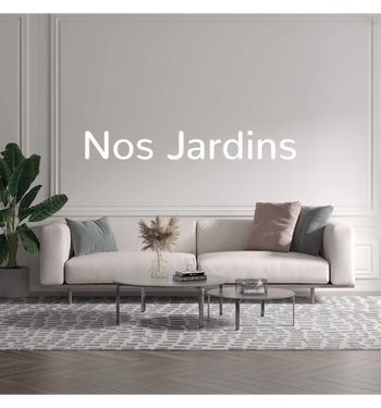 Custom text: Nos Jardins