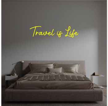 Custom text: Travel is Life