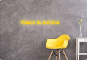 Custom text: Maison du bonheur