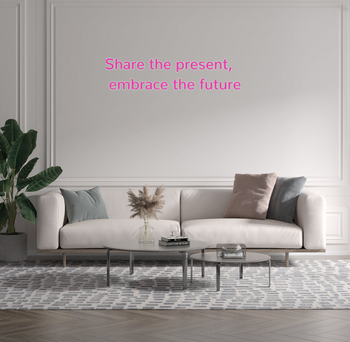 Custom text: Share the present,
embrace the future