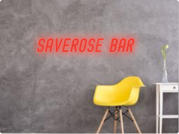 Custom text: SAVEROSE BAR