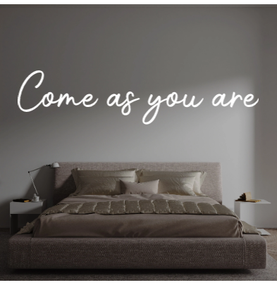 Custom text: Come as you are