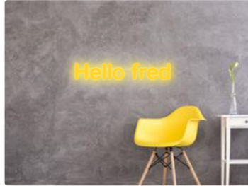 Custom text: Hello fred