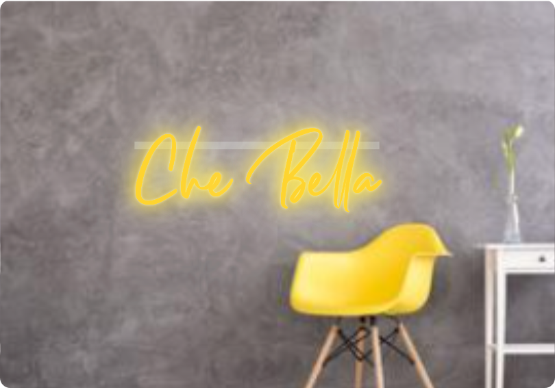 Custom text: Che Bella