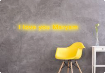 Custom text: I love you Maryam