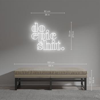 Do Epic Shit - signe en néon LED