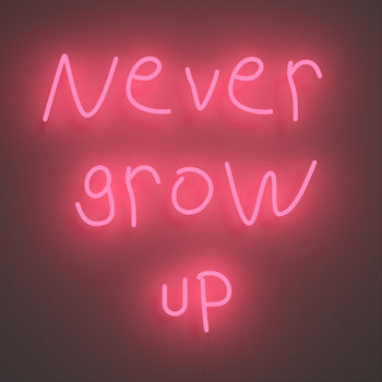 Never grow up, signe en néon LED