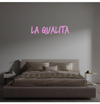 Custom text: La qualita