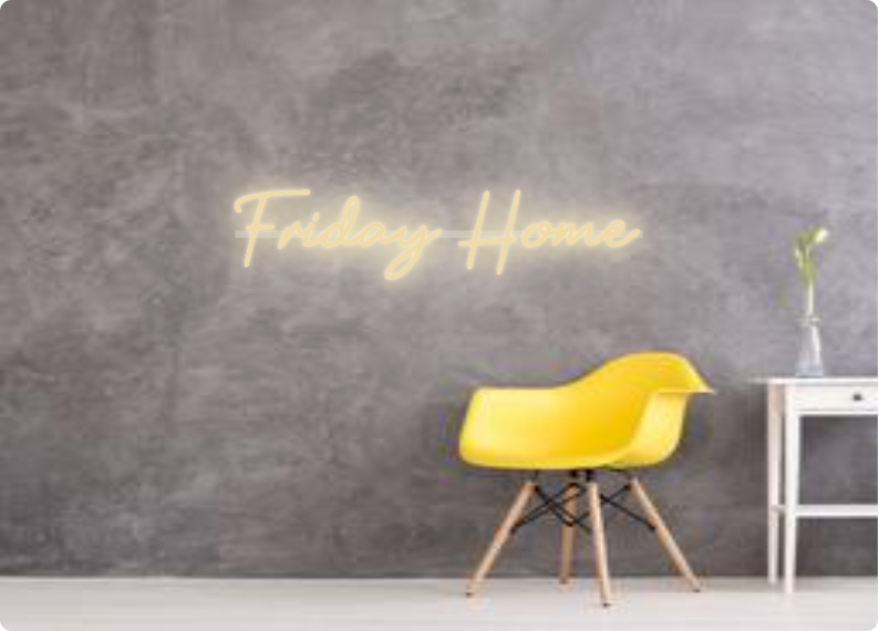 Custom order: Friday Home