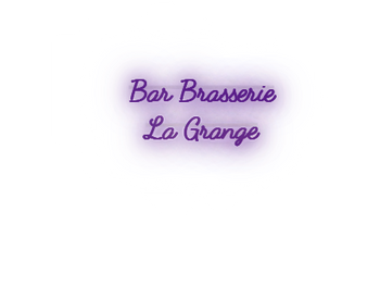 Custom text: Bar  Brasserie
   La Grange