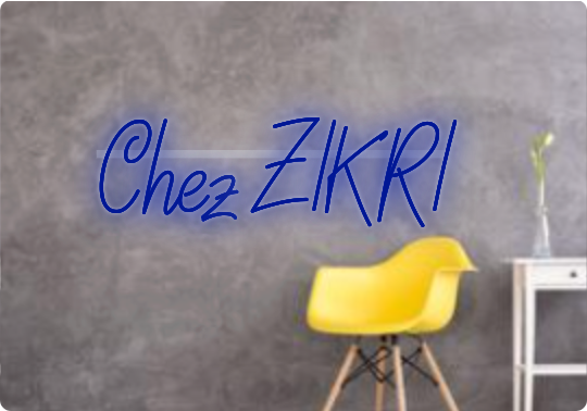 Custom text: Chez ZIKRI