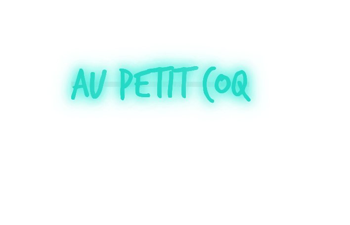 Custom text: AU PETIT COQ