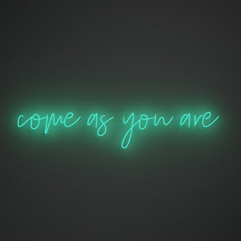 Come As You Are, signe en néon LED