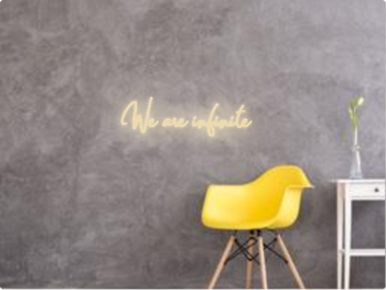 Custom text: We are infinite