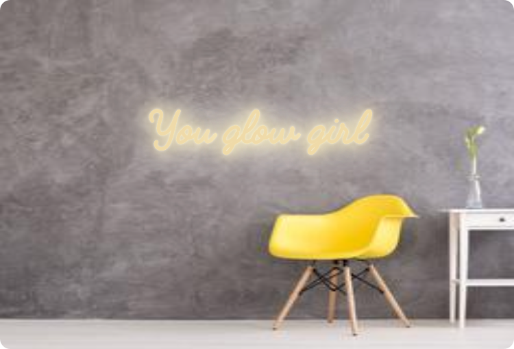 Custom order: You glow girl
