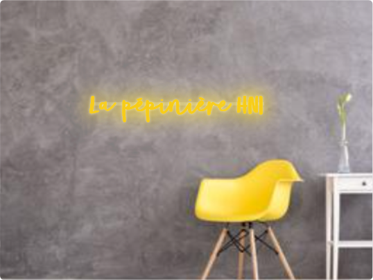Custom text: La pépinière HNI