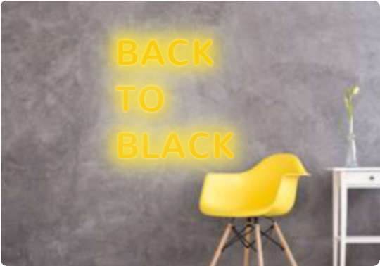 Custom text: BACK
TO
BLACK