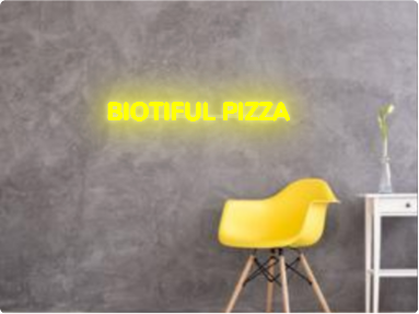 Custom text: BIOTIFUL PIZZA