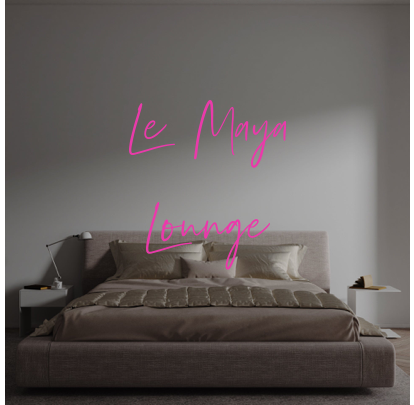 Custom text: Le  Maya
Lounge