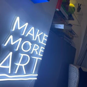 Make More Art - signe en néon LED